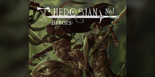 Cover image for Thedosian Issue No1 - Heroes