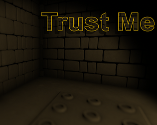 Trust me