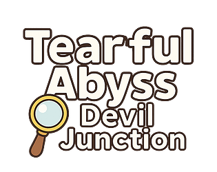 Tearful Abyss: Devil Junction