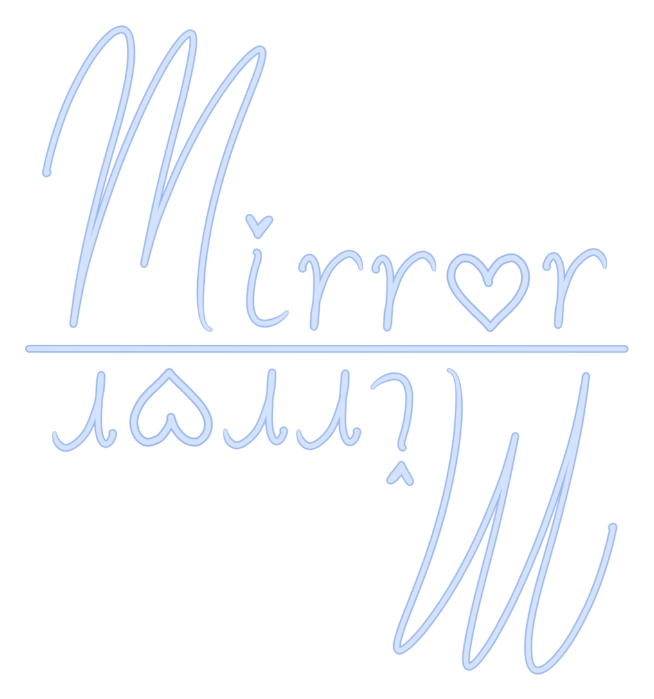 Mirror Mirror