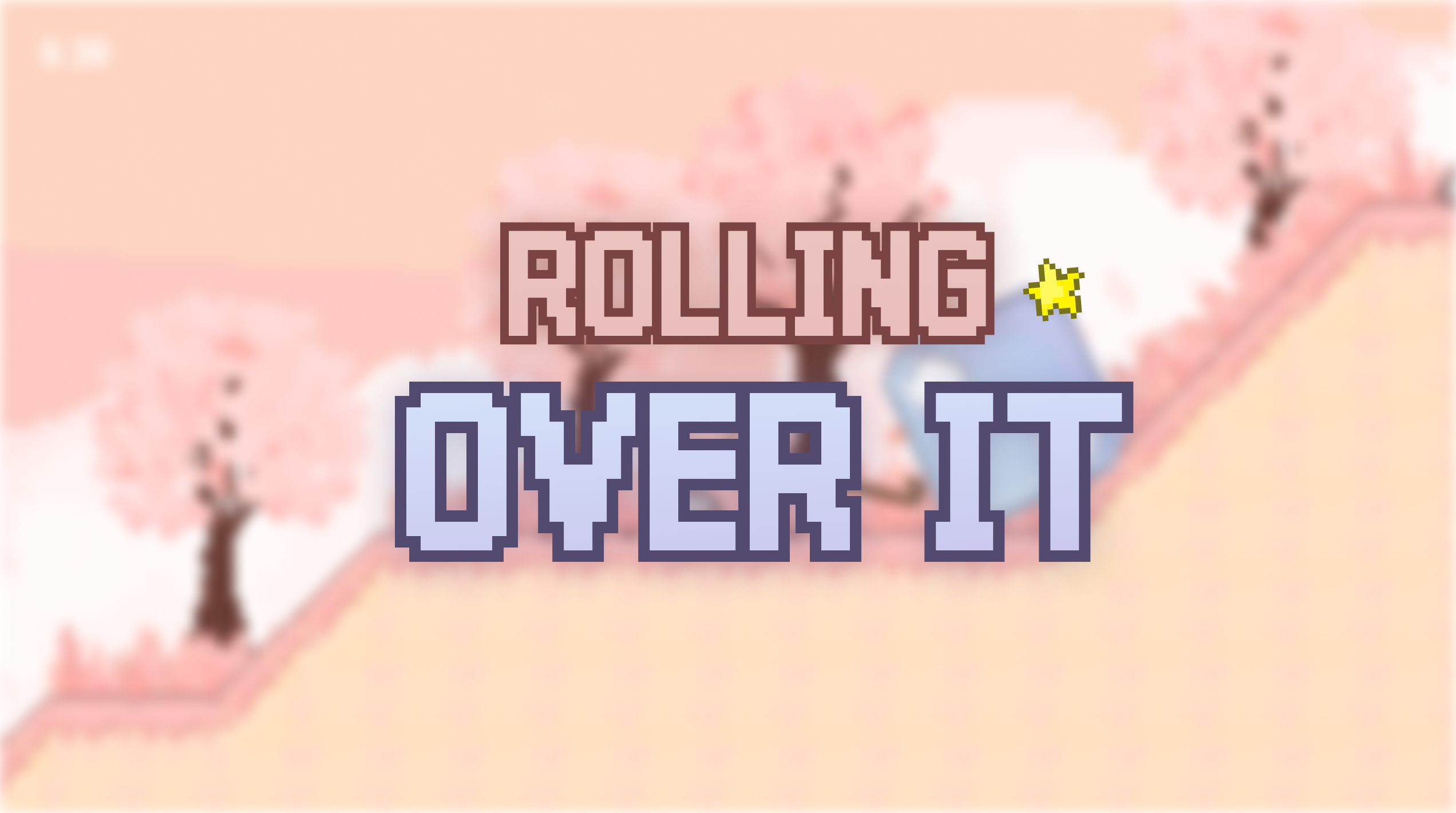 Rolling Over it!