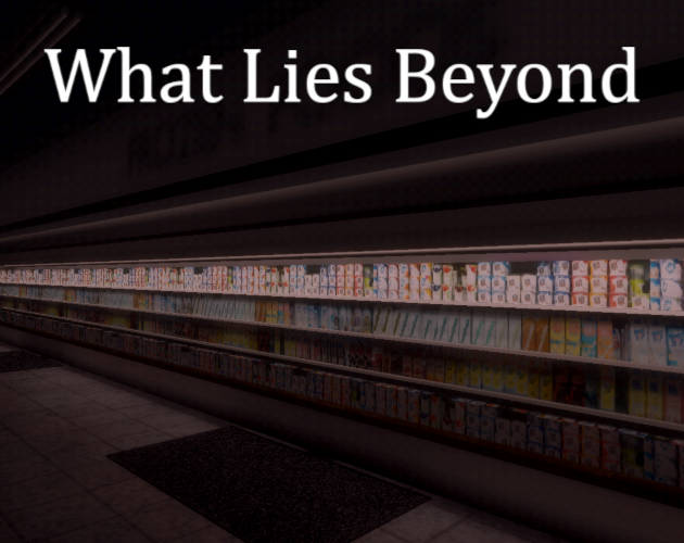 What Lies Beyond