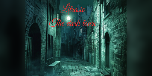 Cover image for Litrasie: the dark town