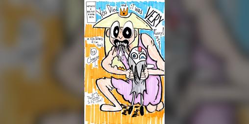 Cover image for You Died and it was VERY Funny: Chapter 2: Büs Ride or Die