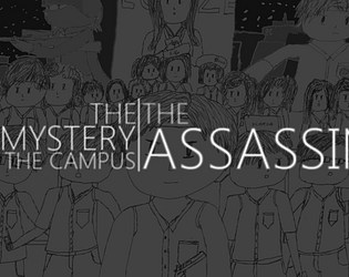 The Mystery in the Campus: The Assassin