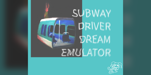 Cover image for Subway Driver Dream Emulator