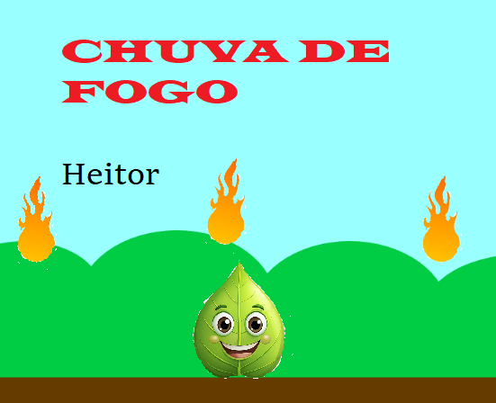 Chuva de Fogo - Heitor