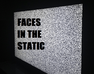 Faces in the Static
