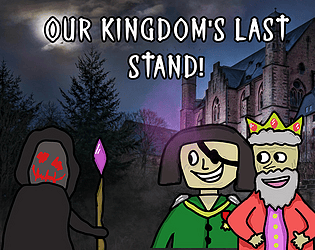 Our Kingdom's Last Stand
