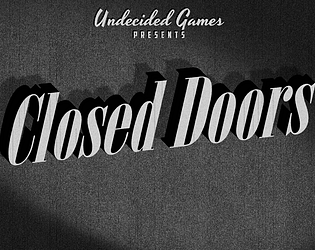 Closed Doors
