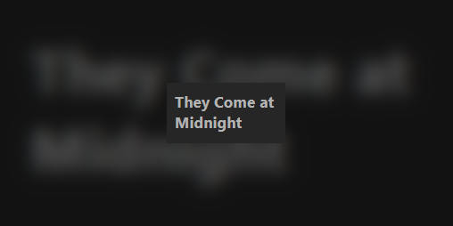 Cover image for They Come at Midnight