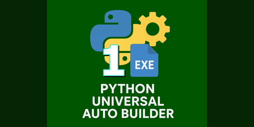 Python Universal EXE Auto Builder by Jonasz O.