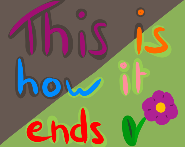 This is how it ends !