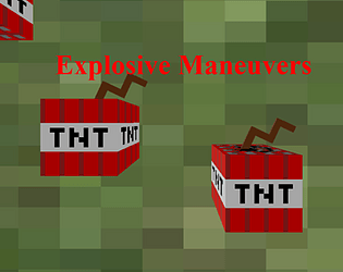 Explosive Maneuvers