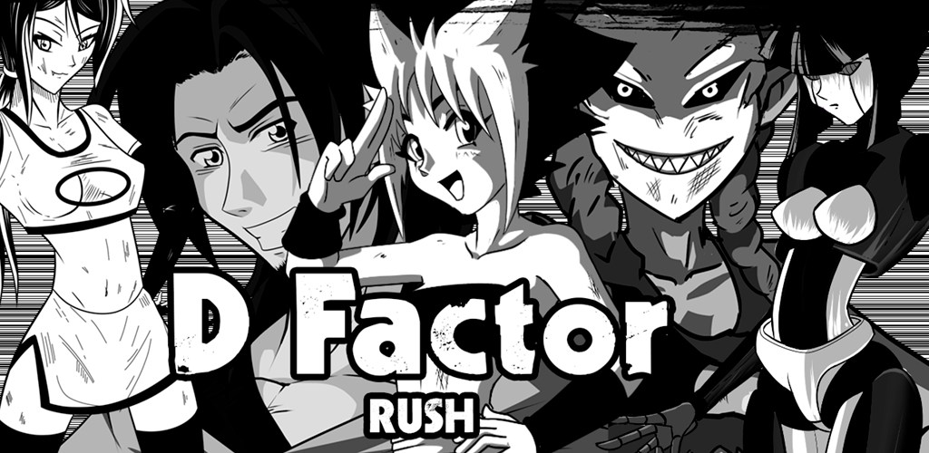 FACTOR D RUSH