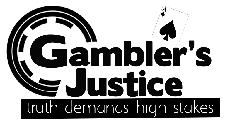 Gambler's Justice