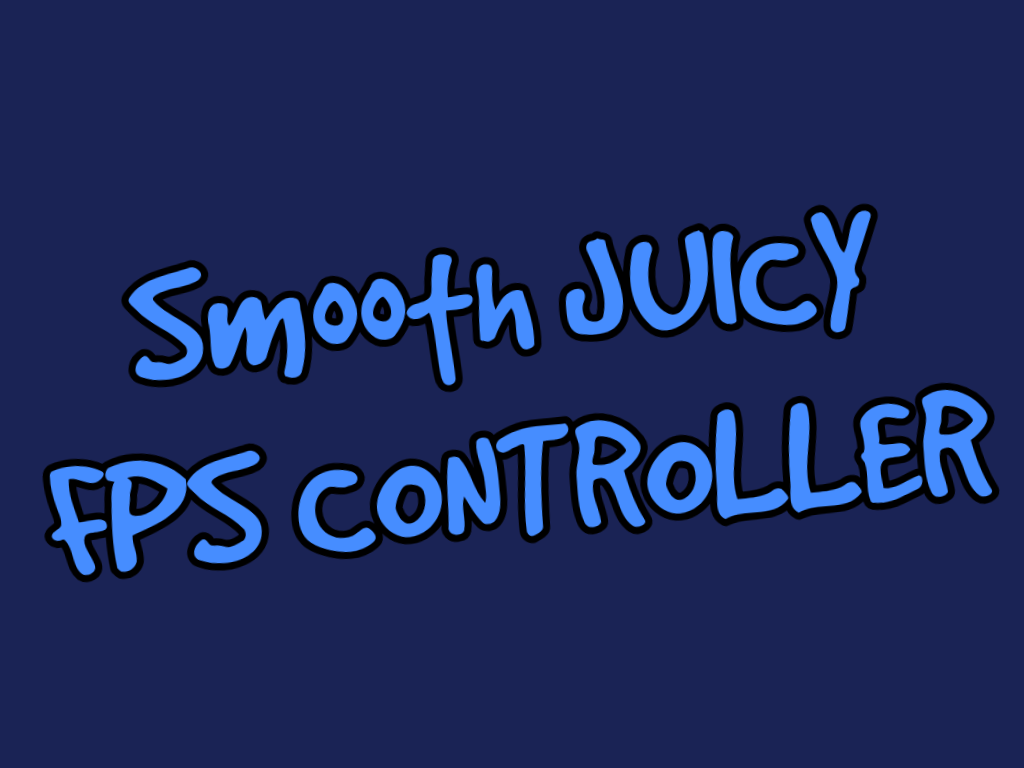 Smooth FPS Controller Addon