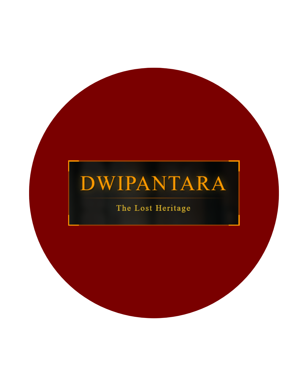 DWIPANTURA: The Lost Heritage