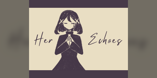 Cover image for Her Echoes