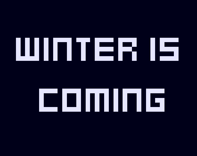 Winter Is Coming by Songbird Games, Nocturnal