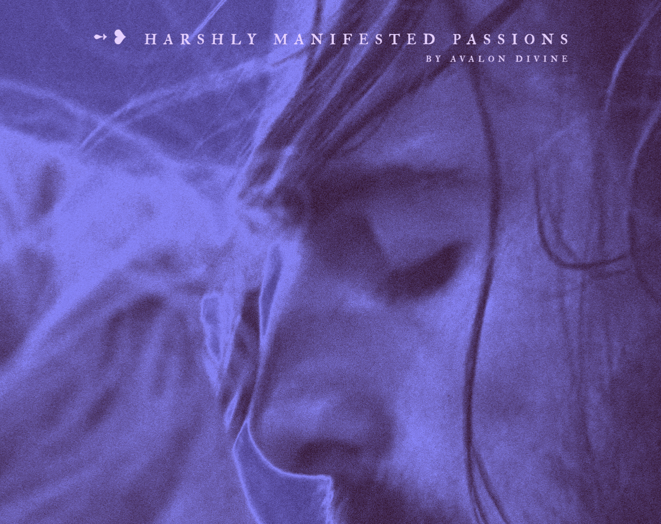 Cover image for ➻❥ harshly manifested passions