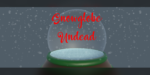 Cover image for Snowglobe: Undead