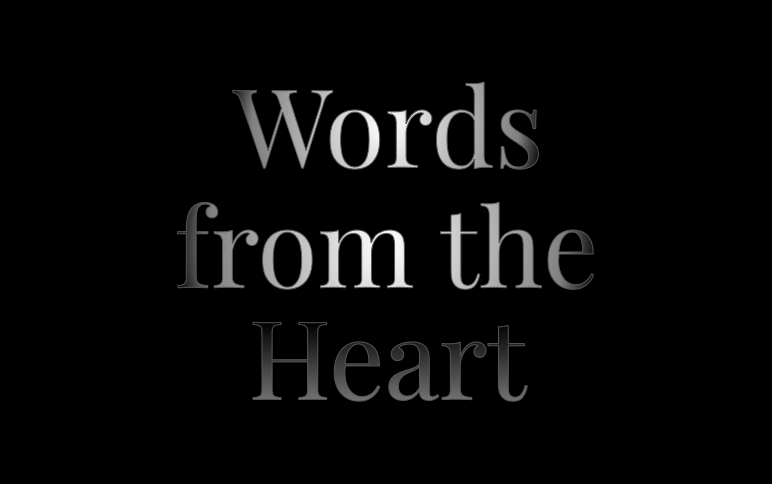 Words from the Heart