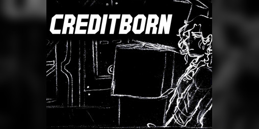 Cover image for Creditborn