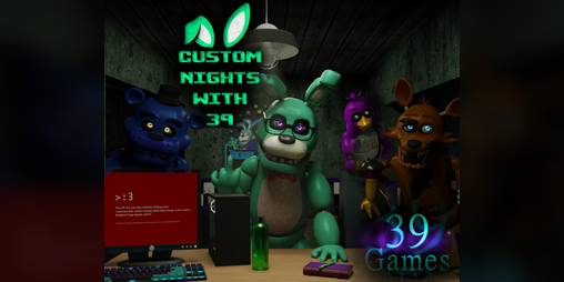 Cover image for Custom Nights With 39
