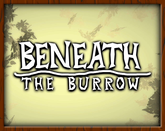 Beneath The Burrow