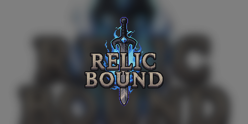 Cover image for Relic Bound: Loot, Gamble and Prestige
