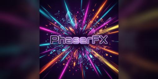 Cover image for PhaserFX - Game Effects Library for Phaser 3