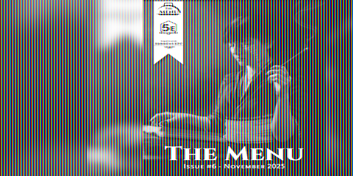 Cover image for The Menu #06 - November 2025