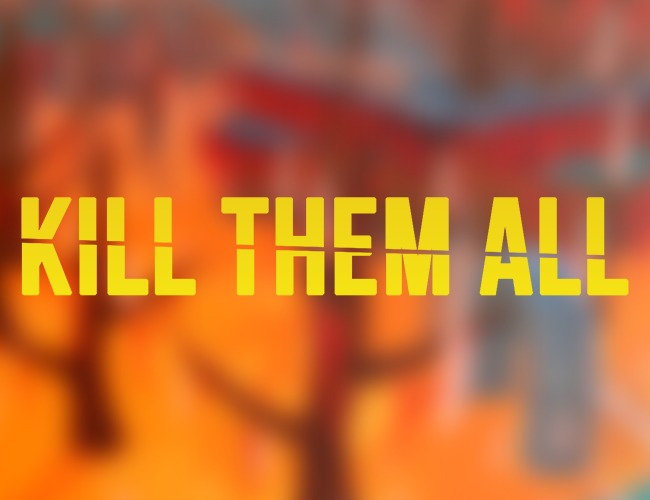 Cover image for Kill Them All