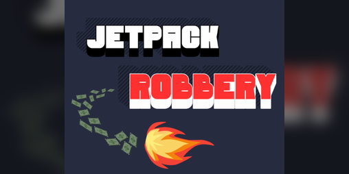 Cover image for Jetpack Robbery