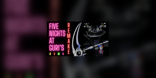 Cover image for Five Nights at Guri's Remake