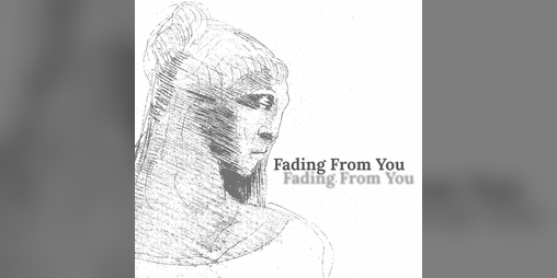 Cover image for Fading From You