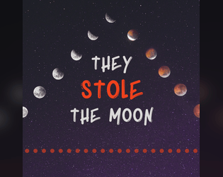 They Stole the Moon   - A short story and ritual about grief, loss, and magic. 