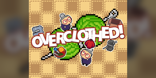 Cover image for Overclothed - An IndieDevDay 2 Game Jam entry