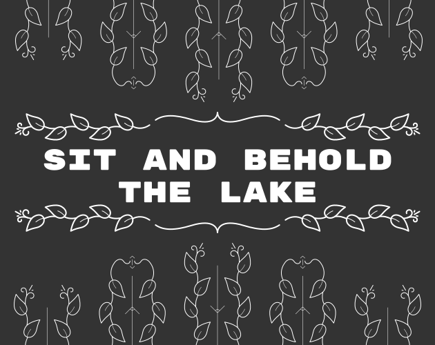 Cover image for Sit And Behold The Lake