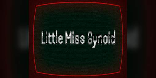 Cover image for little miss gynoid