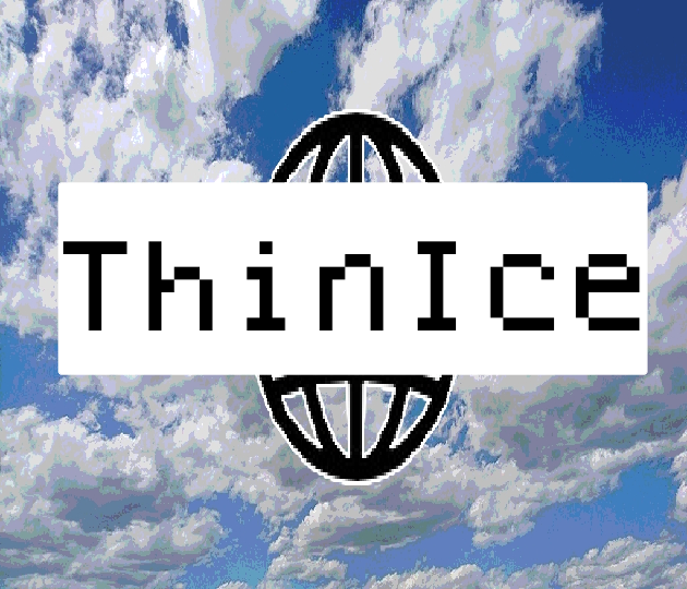 Thin Ice