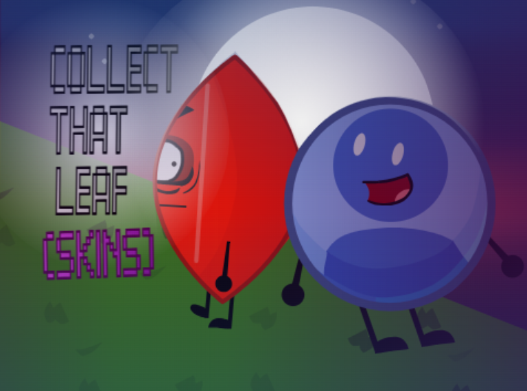 Collect That Leaf!(SKINS)