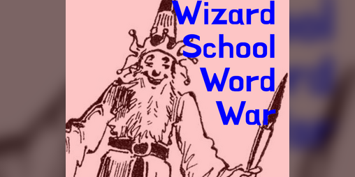 Cover image for Wizard School Word War