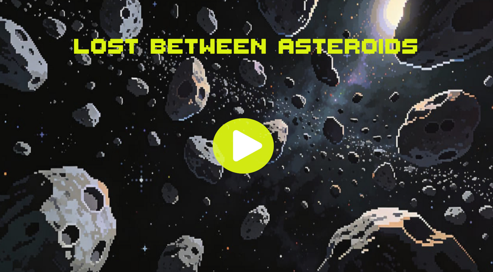 Lost Between Asteroids Version 3.0 - Lost Between Asteroids by SRS STUDIOS