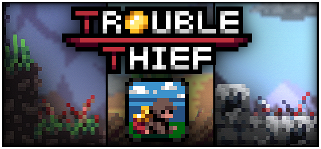 Trouble Thief