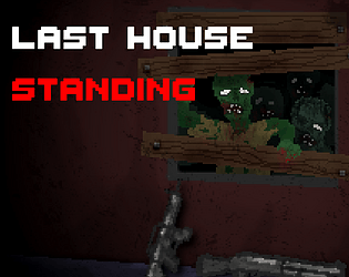 Last House Standing