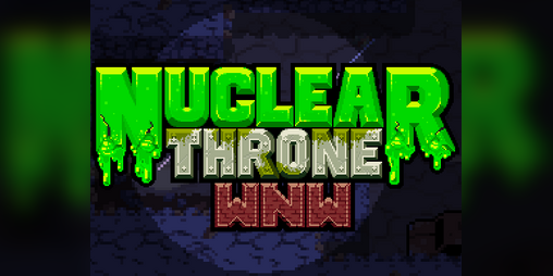 Cover image for Nuclear Throne "Whole New World"