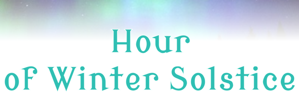 Hour of Winter Solstice