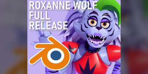 Cover image for Roxanne Wolf FULL RELEASE - Blender 4.0+